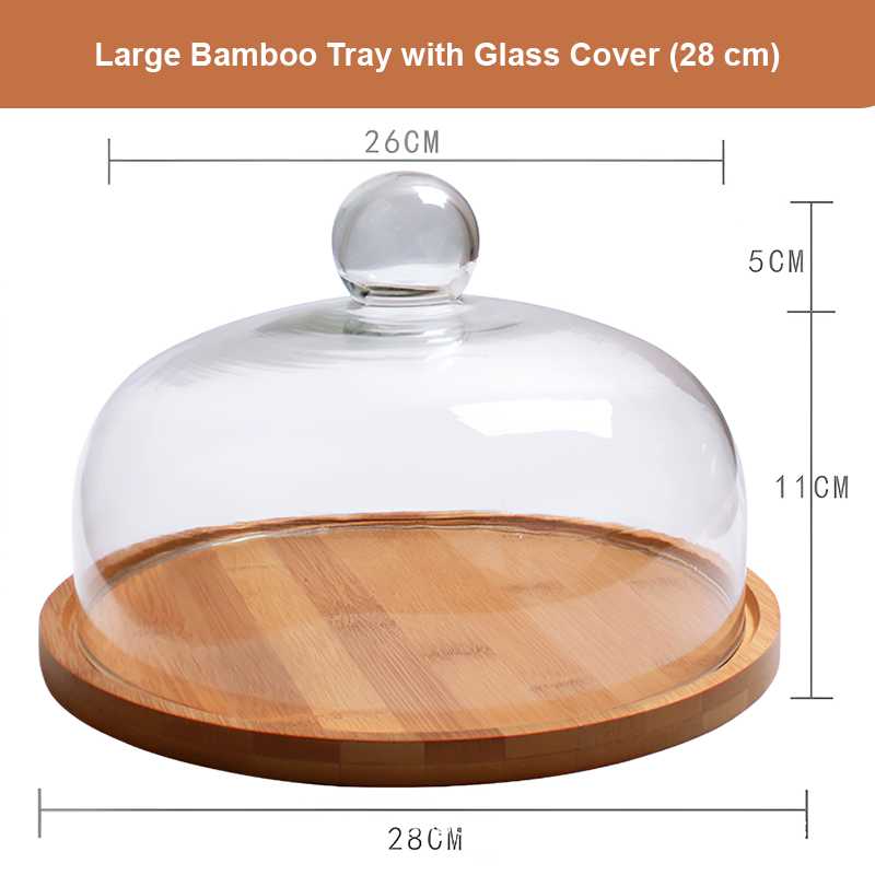 Bamboo Serving Tray with Glass Dome – Fruit, Dessert, Cake & Snack Display Stand